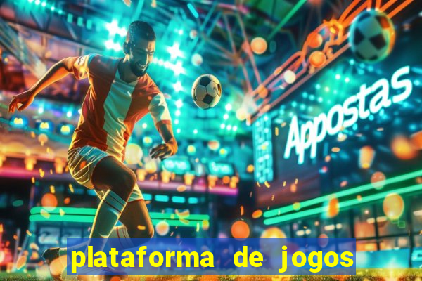 plataforma de jogos de ganhar dinheiro